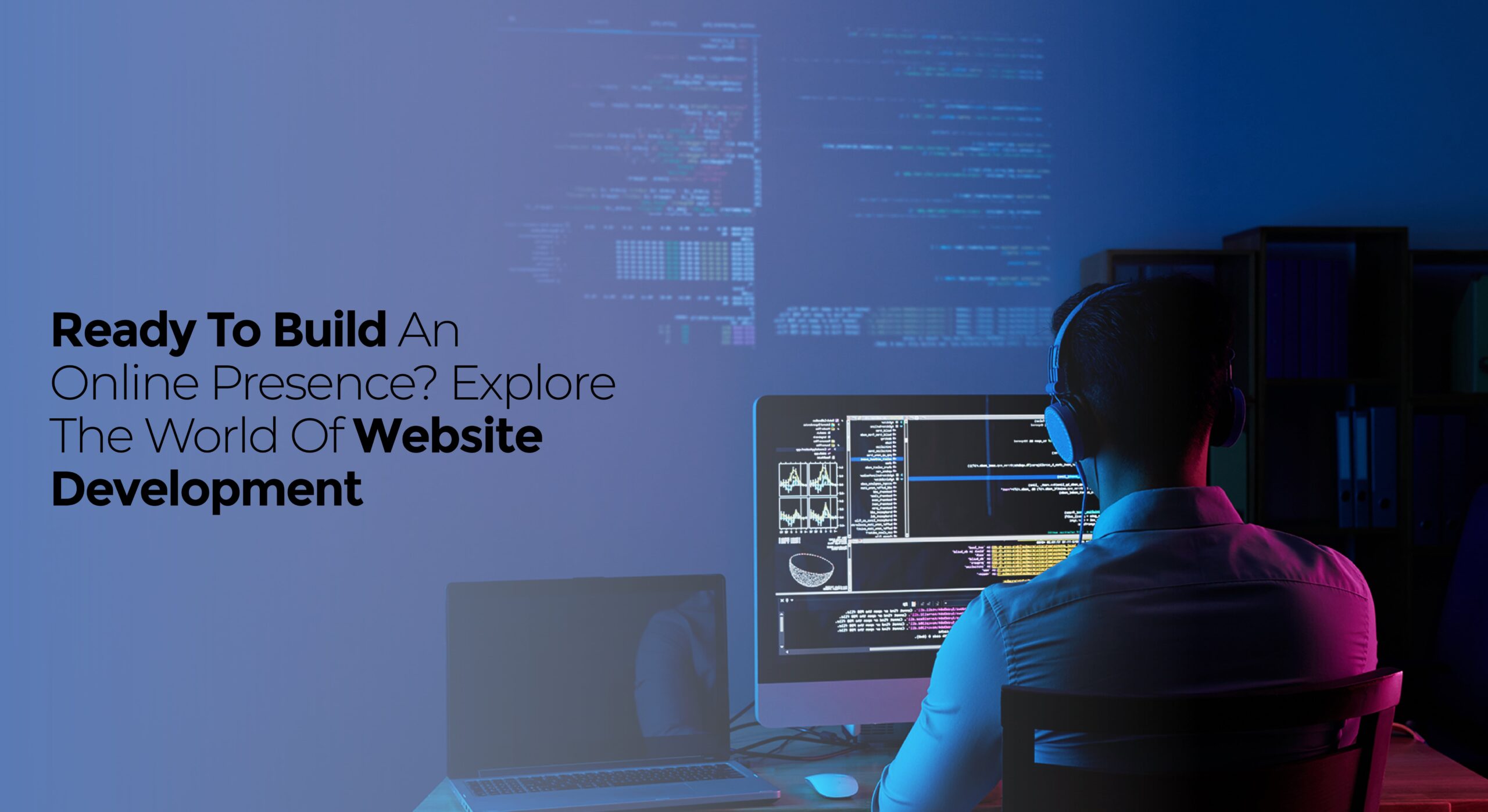 Guide To Understanding Website Development For Beginners
